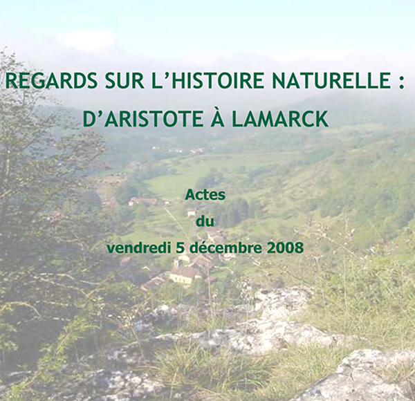 Regards sur l'histoire naturelle d'Aristote à Lamarck